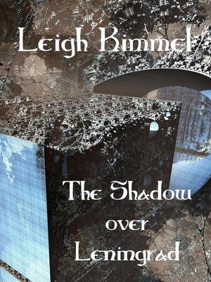 cover image of The Shadow over Leningrad